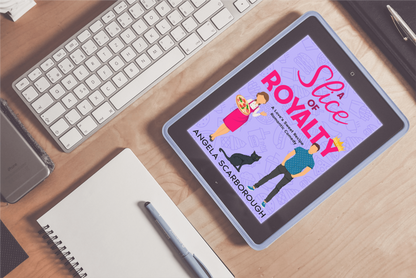A Slice of Royalty: A Love's Sweet Recipe Romantic Comedy